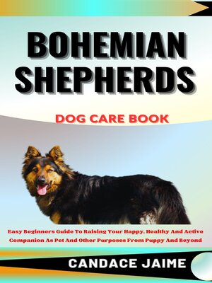 cover image of BOHEMIAN SHEPHERDS  DOG CARE BOOK